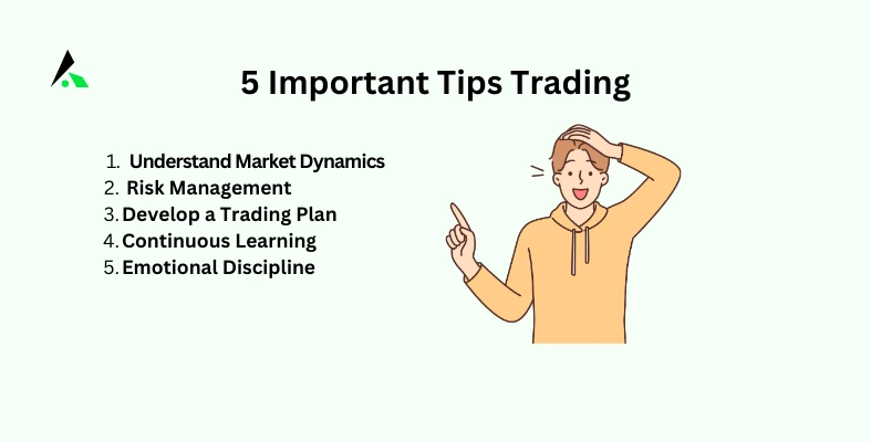 5 Important Tips Trading