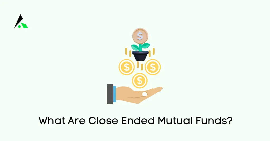 What Are Close Ended Mutual Funds