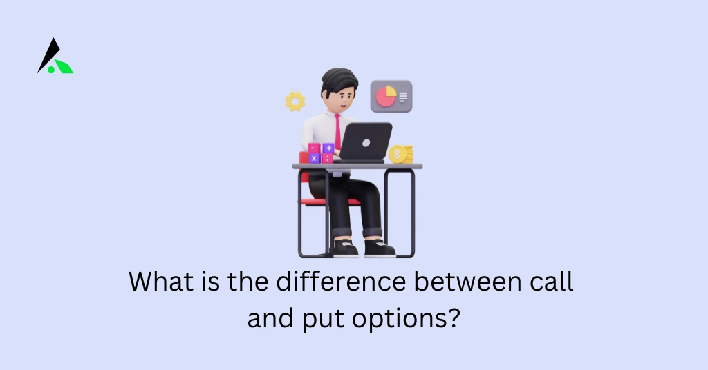 What is the difference between call and put options?