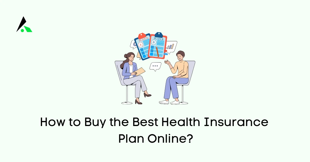 How to Buy the Best Health Insurance Plan Online in 2025?
