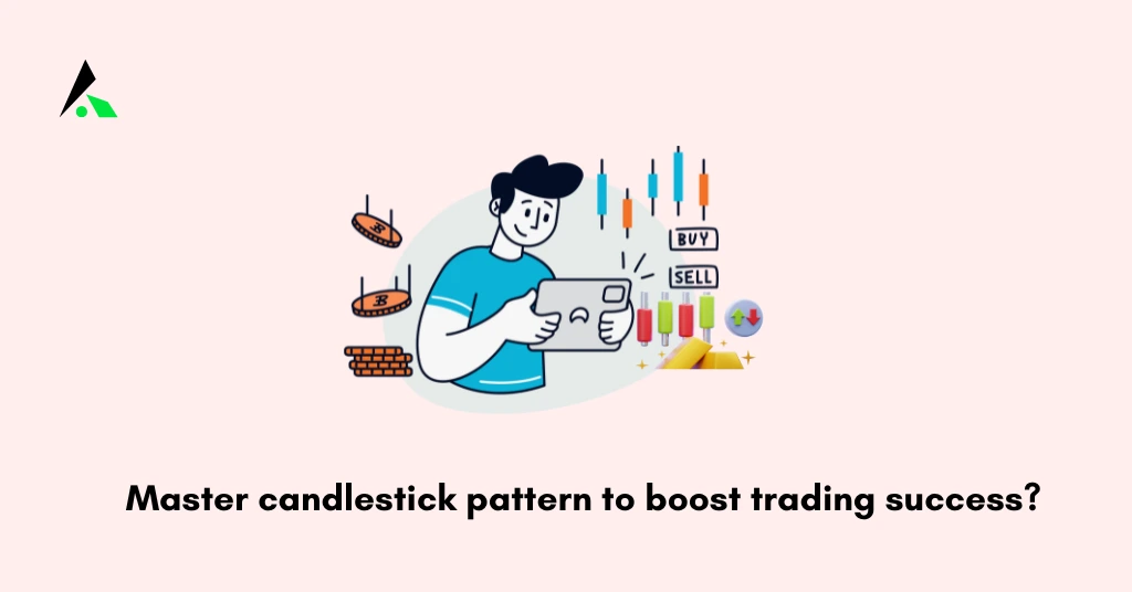 Master candlestick pattern to boost trading success
