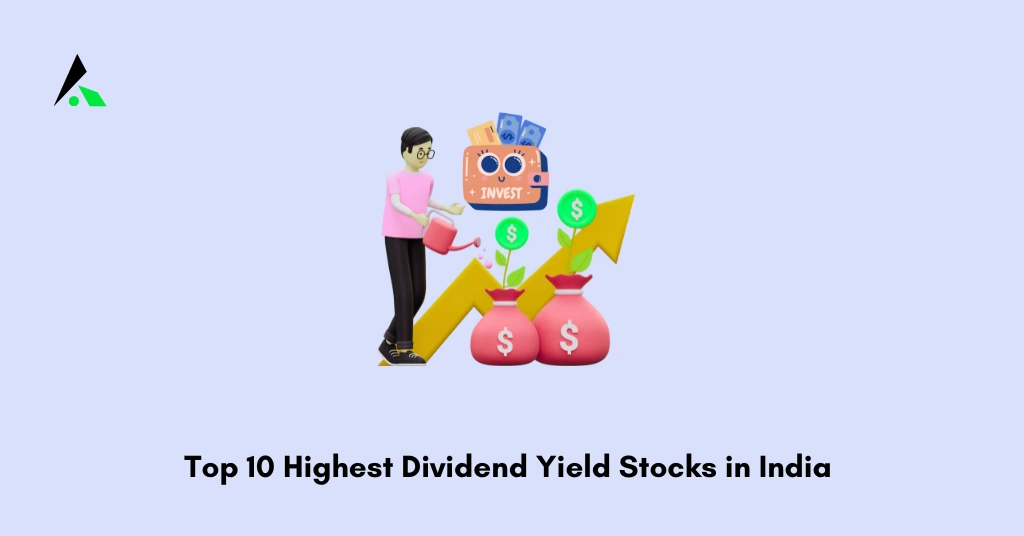 Top 10 Highest Dividend Yield Stocks in India